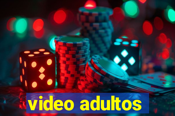 video adultos